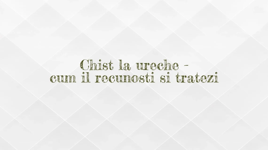chist la ureche
