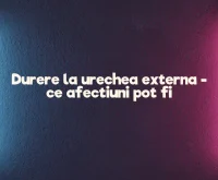 durere ureche externa