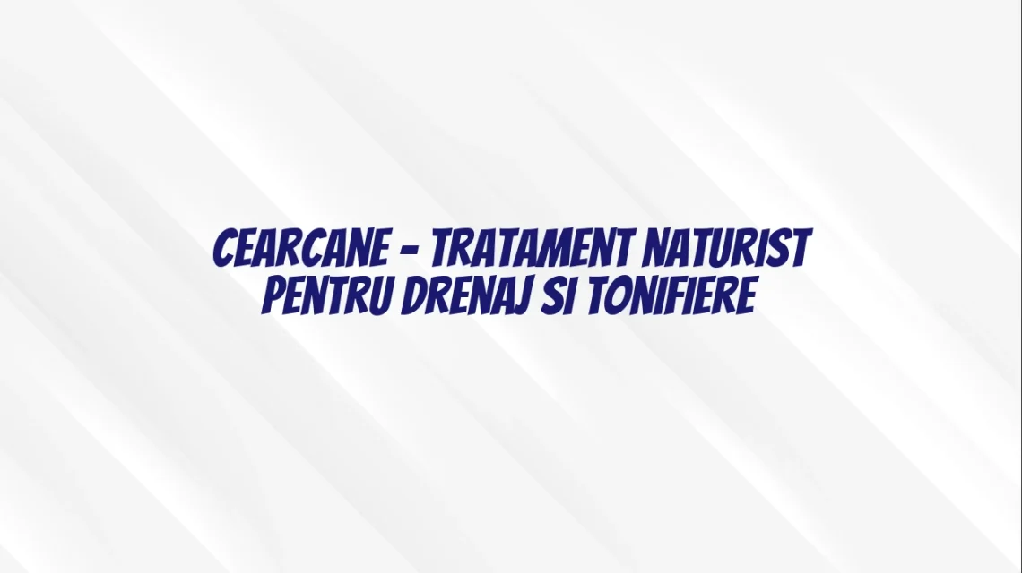 tratament naturist cearcane