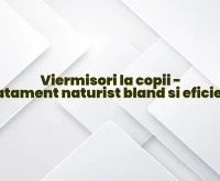 viermisori la copii tratament naturist