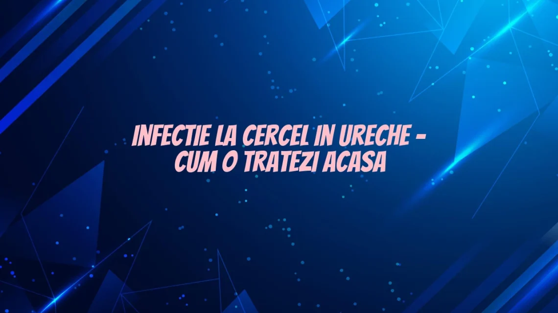 infectie cercel ureche