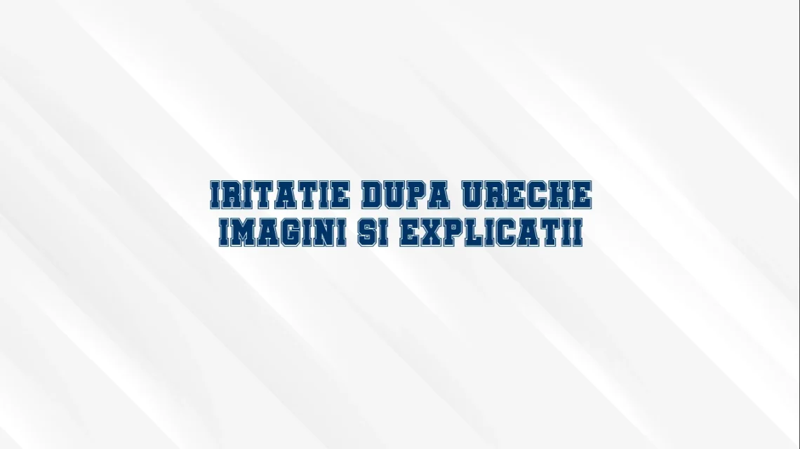 iritatie dupa ureche poze
